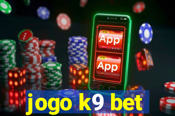 jogo k9 bet